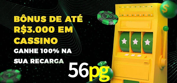 56pg melhor bônus de depósito
